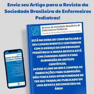 Envie seu Artigo para a Revista da Sociedade Brasileira de Enfermeiros Pediatras!